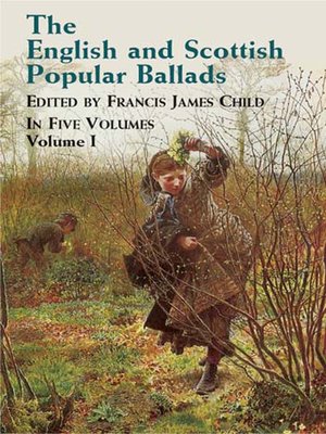 cover image of The English and Scottish Popular Ballads, Volume 1